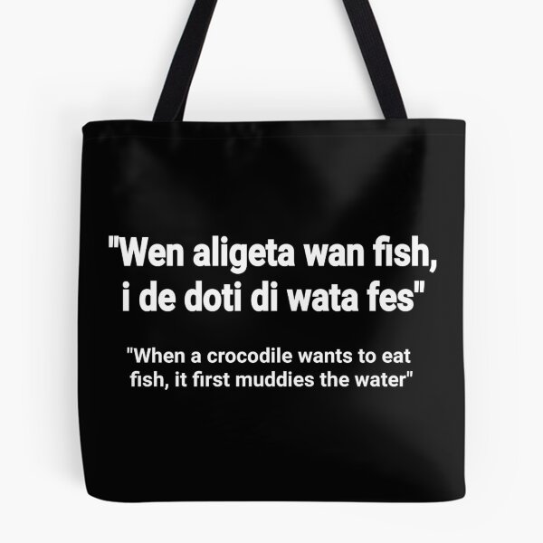 Item preview, Salone Krio Saying - "Wen aligeta wan fish" designed and sold by Tony Cisse.