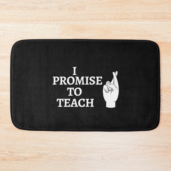 Item preview, I Promise To Teach designed and sold by Davestre Designs.
