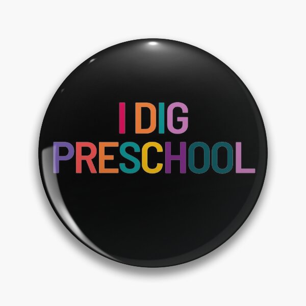 Item preview, I dig Preschool designed and sold by PhatSanthaphan.