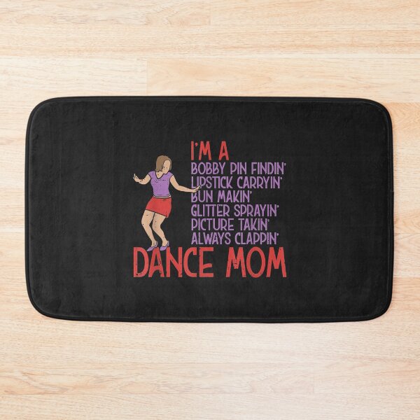 Item preview, I'm A Dance Mom Shirt - Ballet Mom - Dance Mom designed and sold by suexhxsandr.