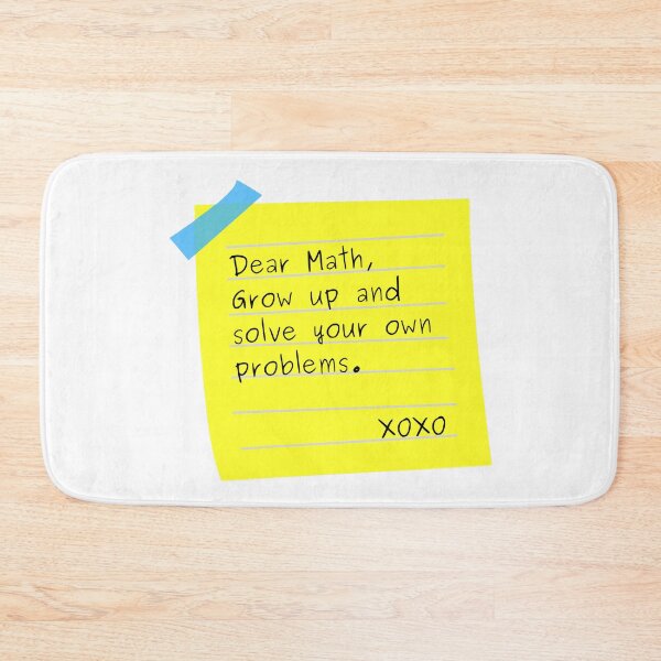Item preview, Dear Math grow up and solve your own problems designed and sold by NikitaAg.