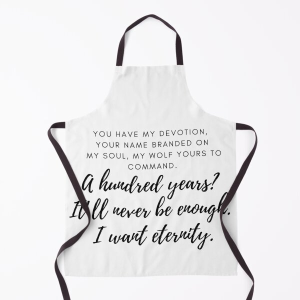 Item preview, A Hundred years? It'll never be enough. I want eternity. designed and sold by readallthebooks.
