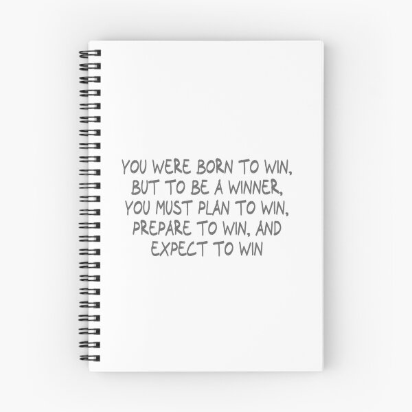 Item preview, You were born to win, but to be a winner, you must plan to win, prepare to win, and expect to win designed and sold by CalvinMade.