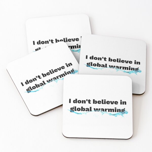 Item preview, I Don't Believe In Global Warming designed and sold by Martini-Four.