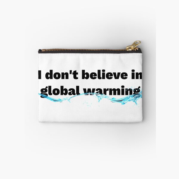 Item preview, I Don't Believe In Global Warming designed and sold by Martini-Four.