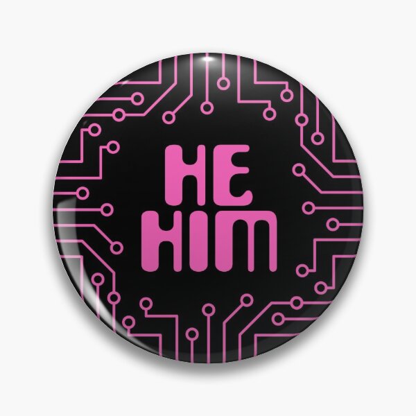 Item preview, Pink Circuit Board He/Him Pronouns designed and sold by MoonMint.