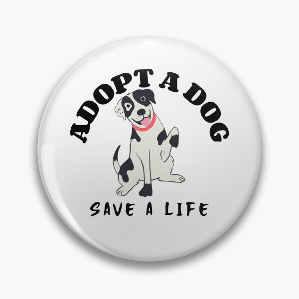 Item preview, Adopt A Dog Save A Life adorable dogs design for those who love pet adoption designed and sold by jtancrum61.