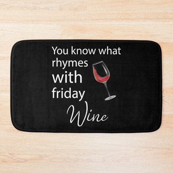 Item preview, You know what rhymes with friday Wine designed and sold by Shop-collection.