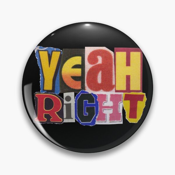 Item preview, Yeah right designed and sold by PrettyRansom.