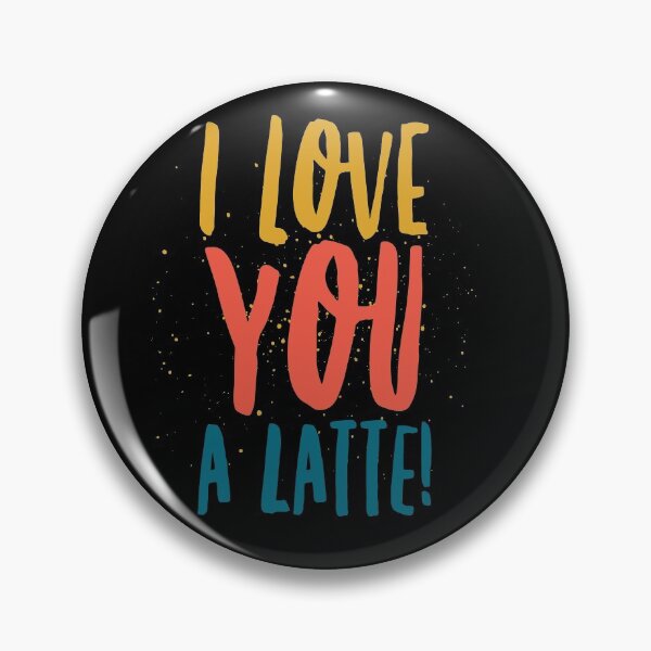 Item preview, Cute coffee lover quote. I love you a latte. Caffeine lover design.  designed and sold by efenem.