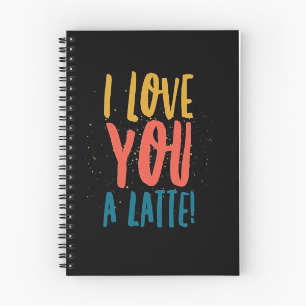 Item preview, Cute coffee lover quote. I love you a latte. Caffeine lover design.  designed and sold by efenem.
