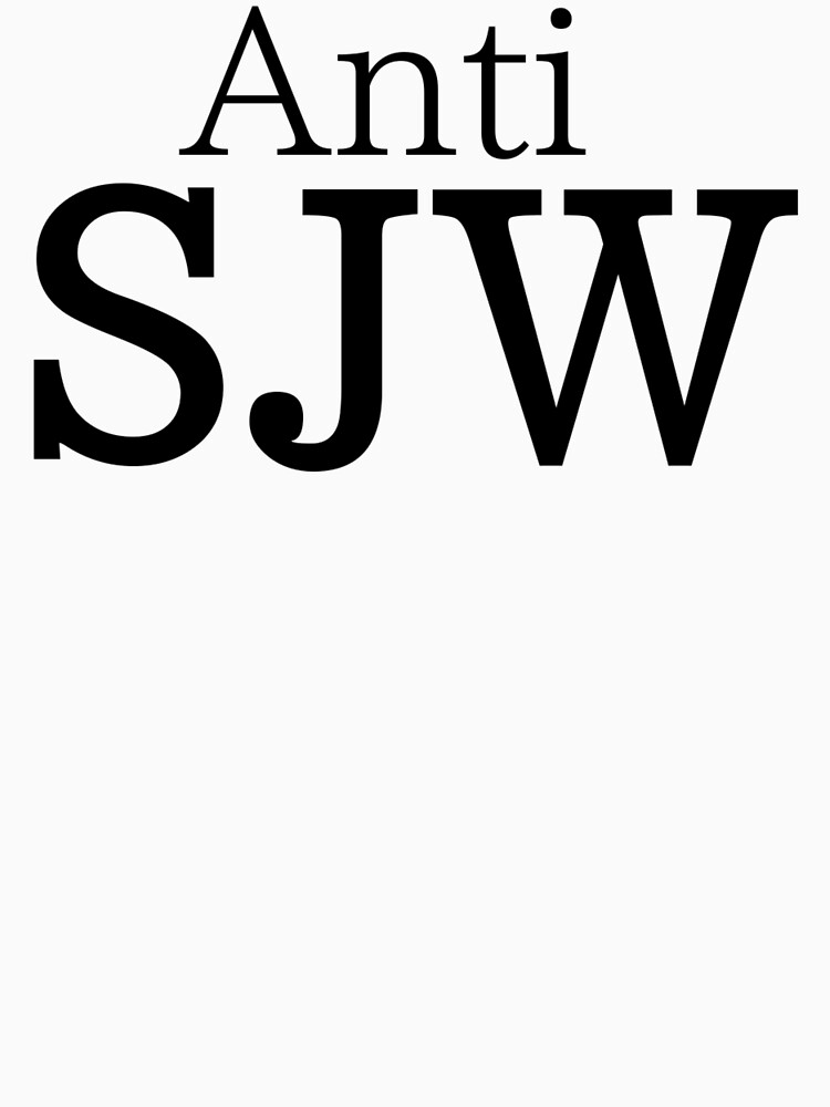 anti sjw t shirts