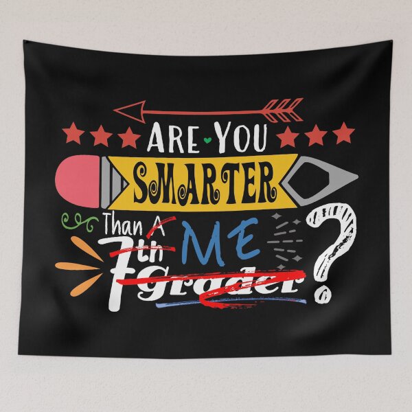Item preview, Are You Smarter Than Me? (Seventh Grader : Dark) designed and sold by the-krisney-way.