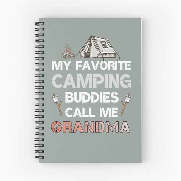 Item preview, My Favorite Camping Buddies Call Me Grandma | Funny Camping  designed and sold by JooArtPrints  ★★★★★.