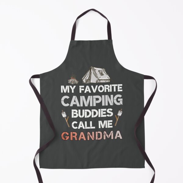 Item preview, My Favorite Camping Buddies Call Me Grandma | Funny Camping designed and sold by JooArtPrints ★★★★★.