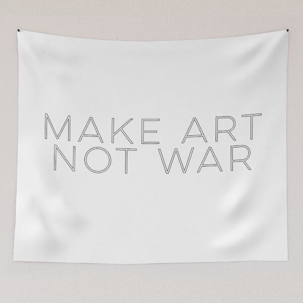 Item preview, Copy of Make art not war - white outline designed and sold by annaguerrawords.