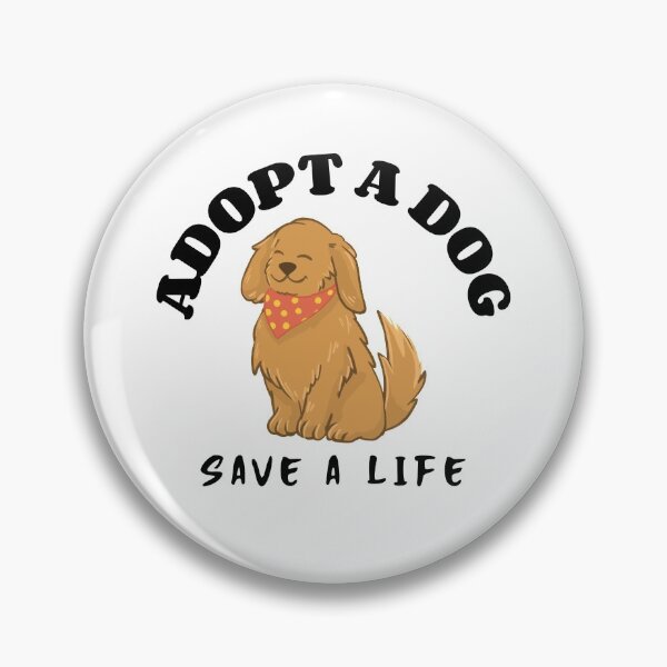 Item preview, Adopt A Dog Save A Life adorable dogs design for those who love pet adoption designed and sold by jtancrum61.