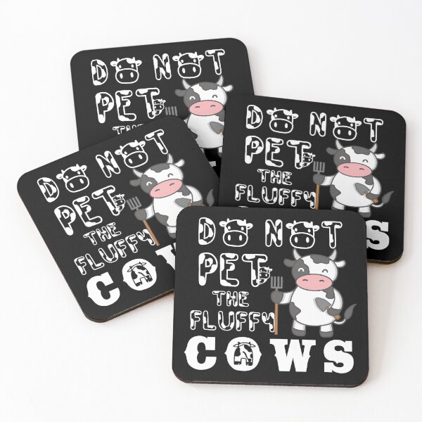 Item preview, Do not pet the fluffy cows,do not pet the fluffy cows trendy designed and sold by plussorn.