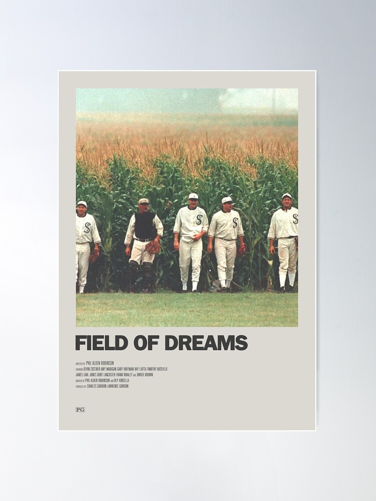 Field Of Dreams Poster for Sale by gardnergerald