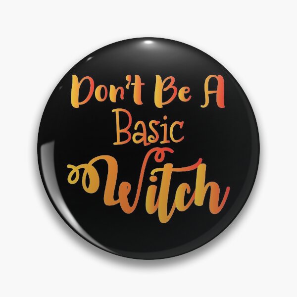 Item preview, Don't Be A Basic Witch - Halloween Present For Mom, Dad And Friend designed and sold by Aymanclothings.