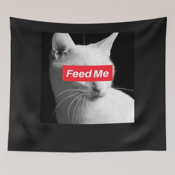 Item preview, FUNNY MEME - FEED ME designed and sold by SoniaSoto.