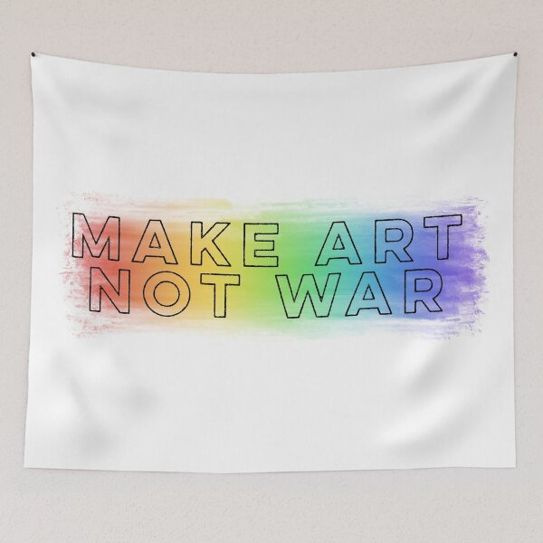 Item preview, make art not war - smooth rainbow designed and sold by annaguerrawords.