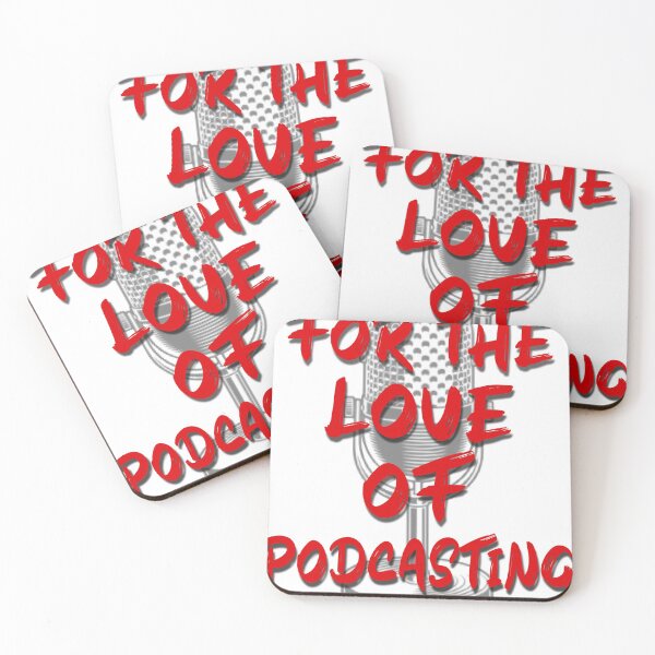 Item preview, For the love of podcasting designed and sold by CoolArtByMboya.