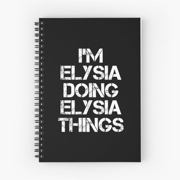 Item preview, Elysia Name T Shirt - I'm Elysia Doing Elysia Things Name Gift Item Tee designed and sold by merystowe1.