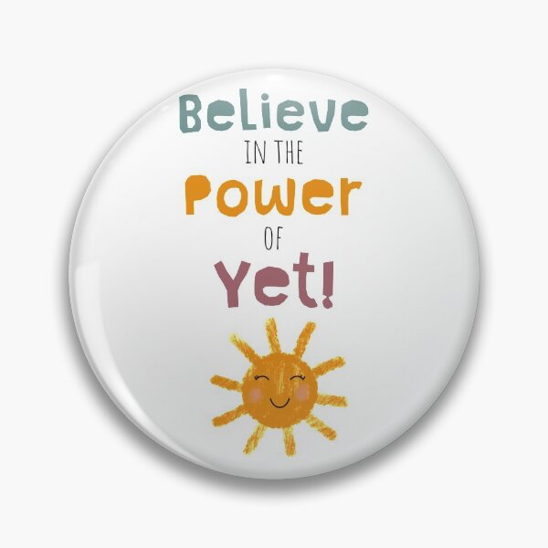 Item preview, Believe In The Power Of Yet Cute Sun designed and sold by Unish.