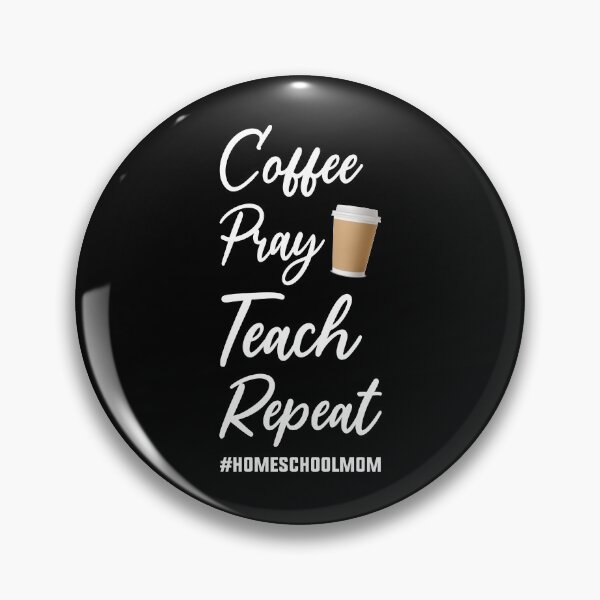 Item preview, Coffee Pray Teach Repeat Homeschool Mama Mom Homeschooler - Coffee Shirt designed and sold by Shop-collection.