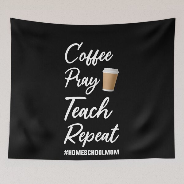 Item preview, Coffee Pray Teach Repeat Homeschool Mama Mom Homeschooler - Coffee Shirt designed and sold by Shop-collection.