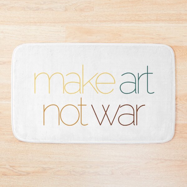 Item preview, Make art not war - colorful designed and sold by annaguerrawords.