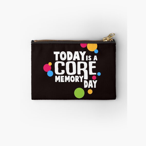 Item preview, Today Is A Core Memory Day designed and sold by duffieldatkaro.