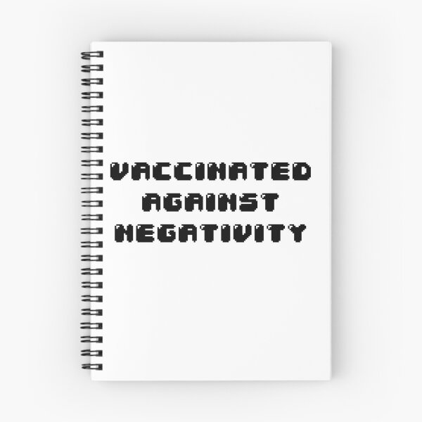 Item preview, vaccinated against negativity  designed and sold by Jabaroni.