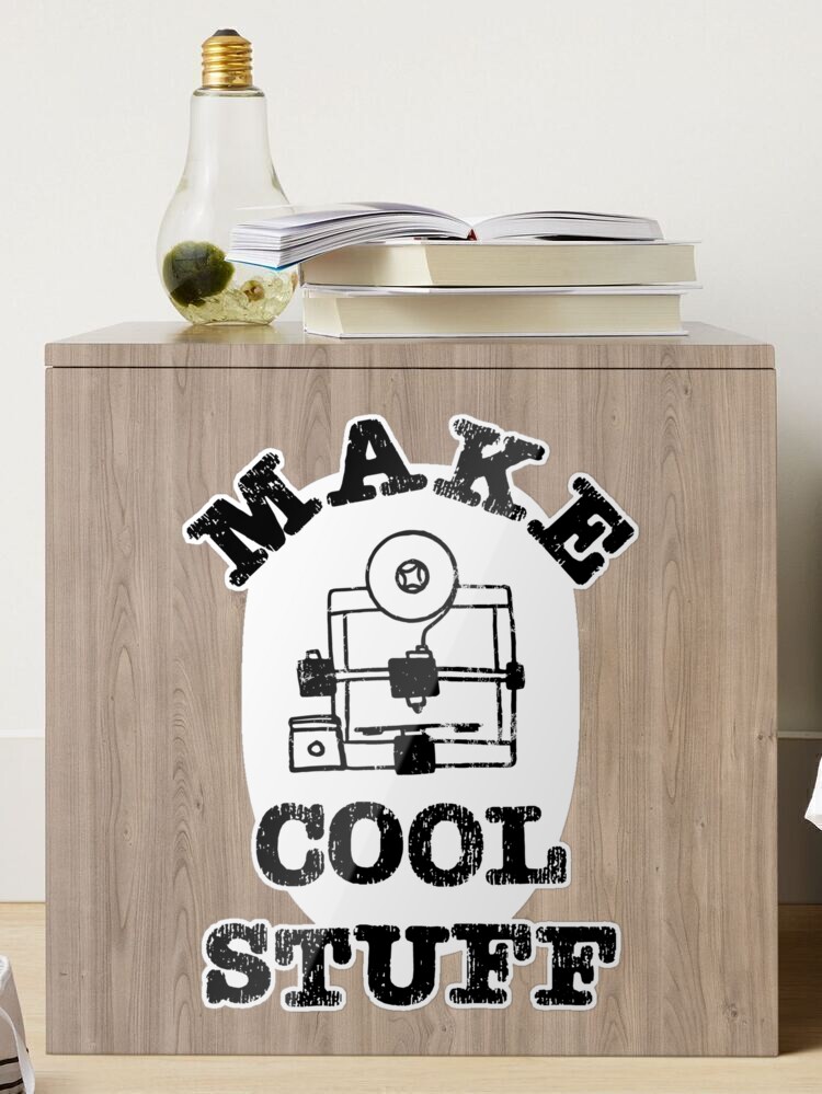 3D Printer Make Cool Stuff Graphic Sticker for Sale by Huhnerdieb