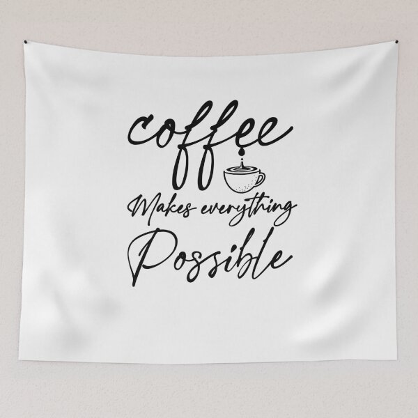 Item preview, Coffee Makes Everything Possible designed and sold by Housestore.