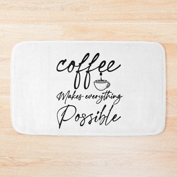 Item preview, Coffee Makes Everything Possible designed and sold by Housestore.