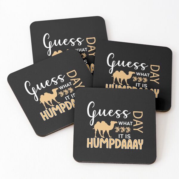 Item preview, Guess What Day it is Humpdaaay designed and sold by Camelstop.