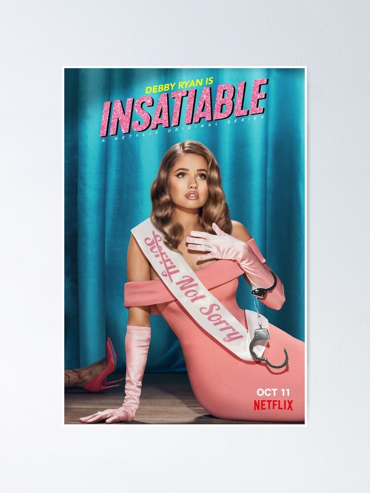 "Insatiable" Poster by Ishyne | Redbubble