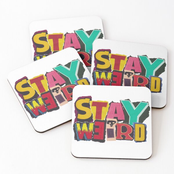 Item preview, Stay weird designed and sold by PrettyRansom.