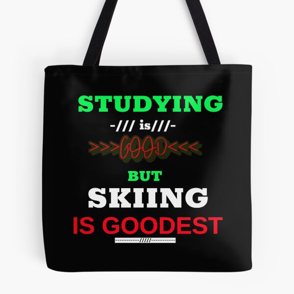 Item preview, Studying is good but skiing is goodest designed and sold by DesignedBySnip.