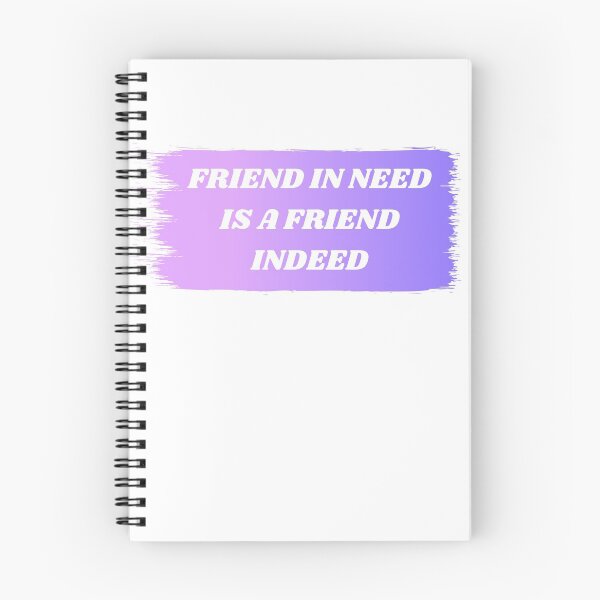 Item preview, Friend In Need Is A Friend Indeed designed and sold by Amine-Creation.