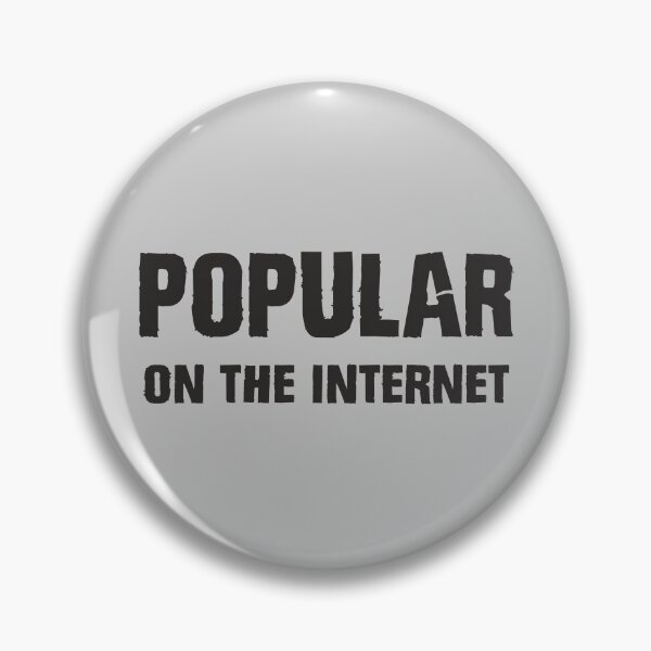 Item preview, Popular on The Internet - Funny designed and sold by StarsForgers.
