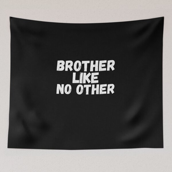 Item preview, brother like no other designed and sold by khayroun.