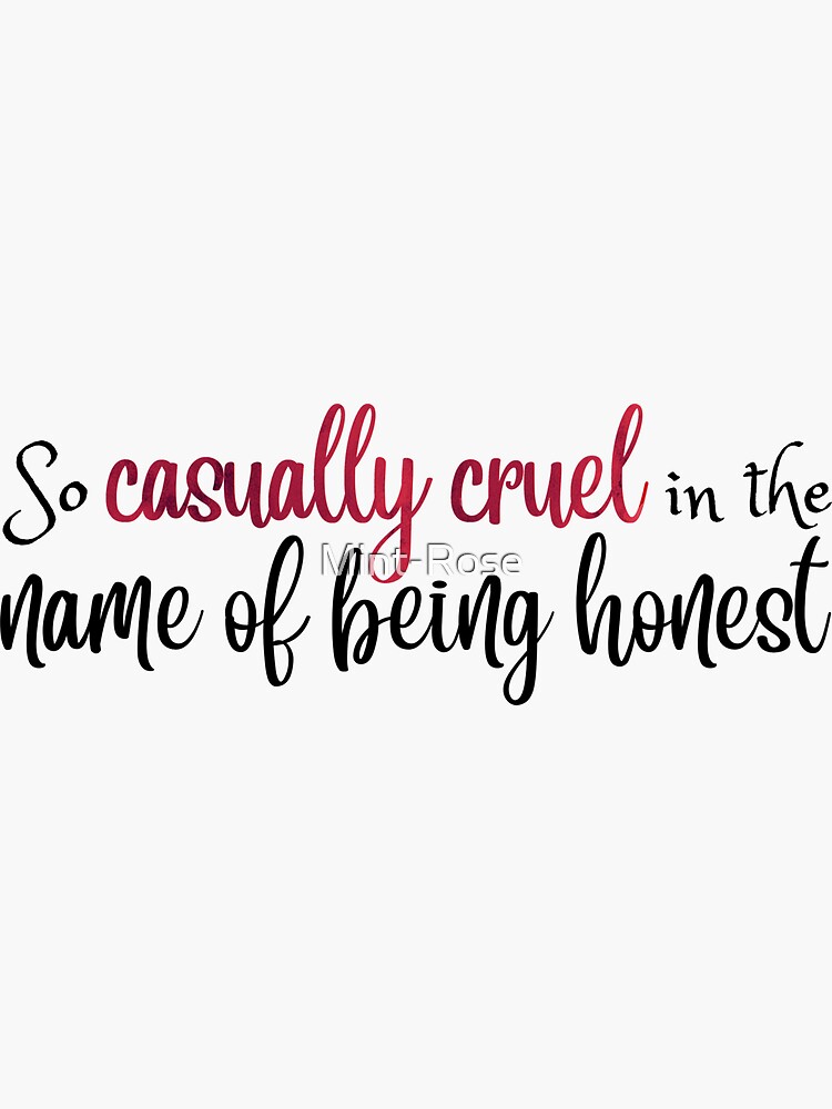 So Casually Cruel in the Name of Being Honest Taylor Swift | Sticker