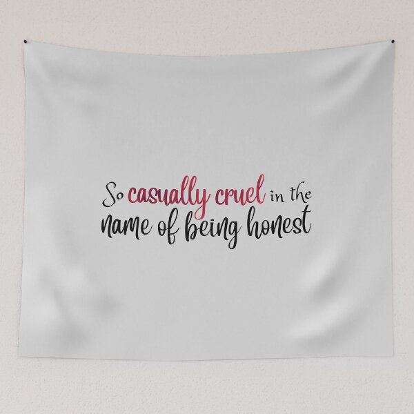 Item preview, So Casually Cruel in the Name of Being Honest Taylor Swift designed and sold by Mint-Rose.