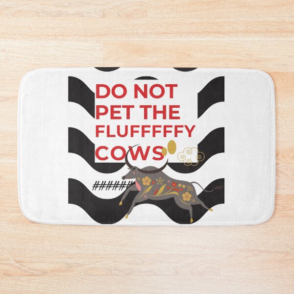 Item preview, Do Not Pet The Fluffy Cows designed and sold by Kiarasboutique.