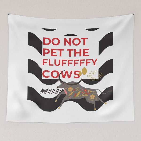 Item preview, Do Not Pet The Fluffy Cows designed and sold by Kiarasboutique.