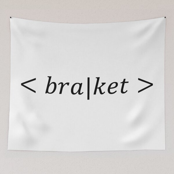 Item preview, braket, bra ket, quantum mechanics and physics designed and sold by NoetherSym.