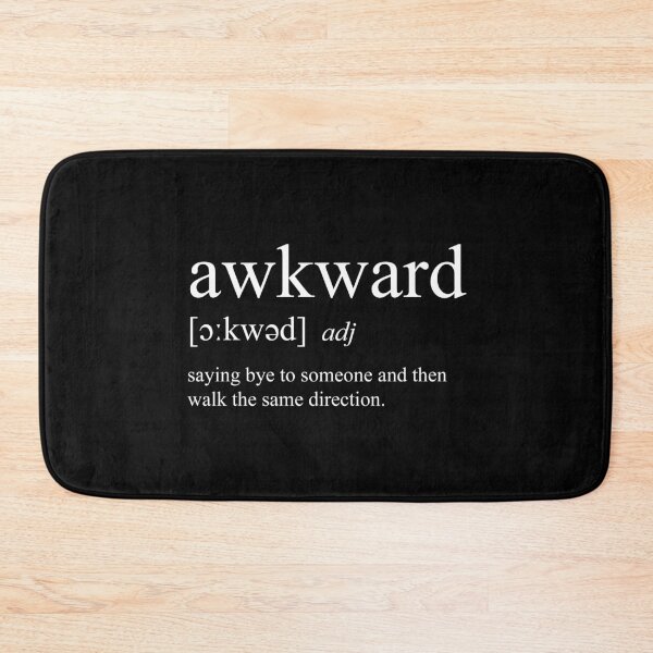 Item preview, Awkward - definition designed and sold by Silly Lily.